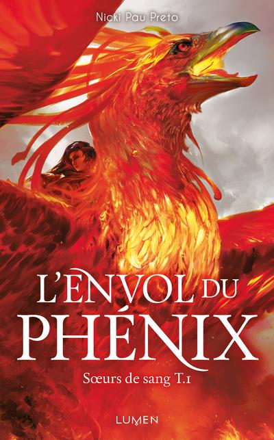 SOEURS DE SANG - TOME 1 L'ENVOL DU PHENIX - VOL01