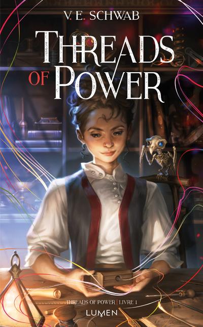 THREADS OF POWER - TOME 1