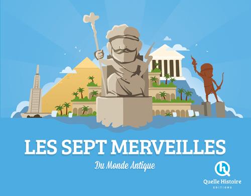 LES SEPT MERVEILLES DU MONDE ANTIQUE