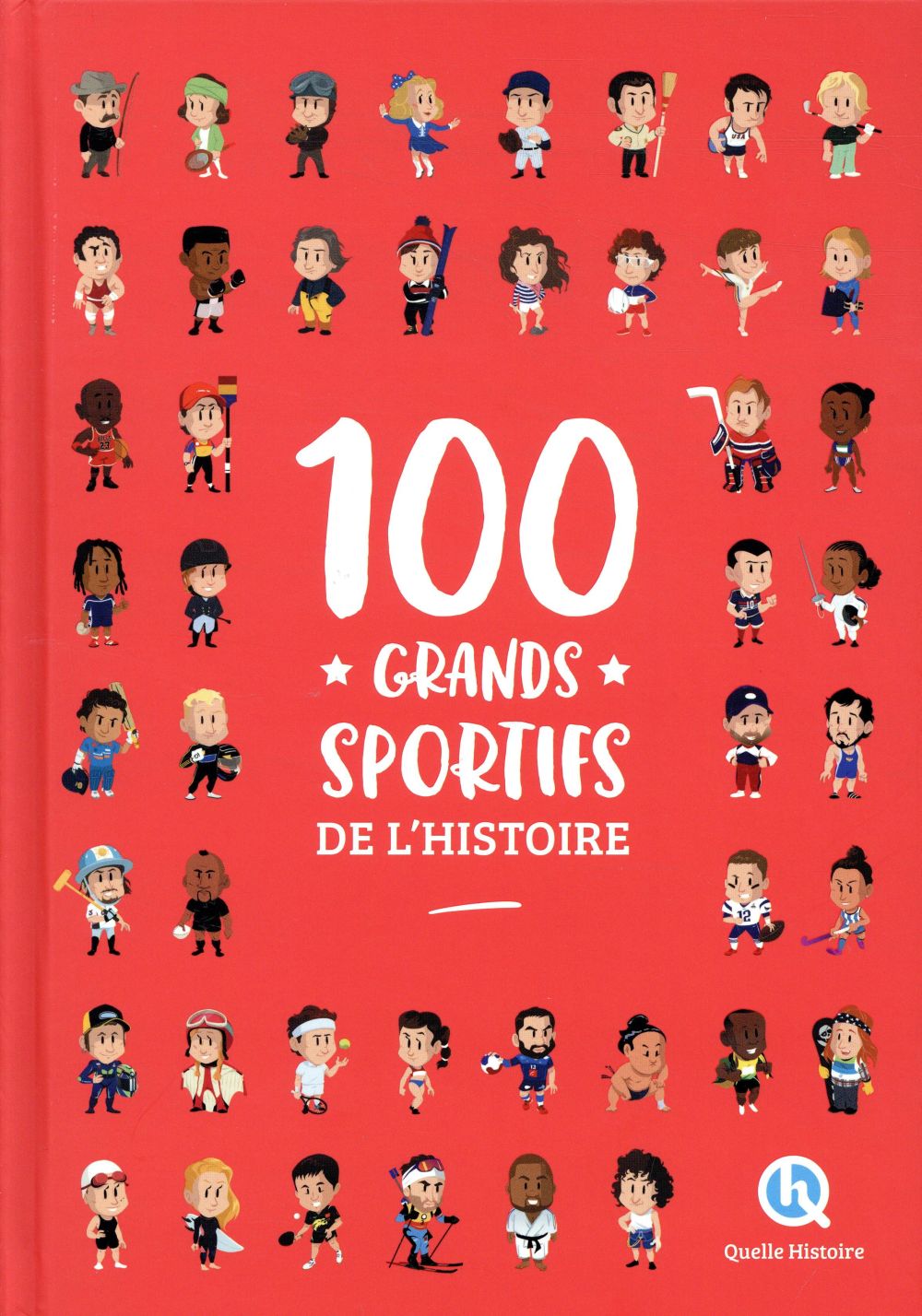 100 GRANDS SPORTIFS DE L'HISTOIRE