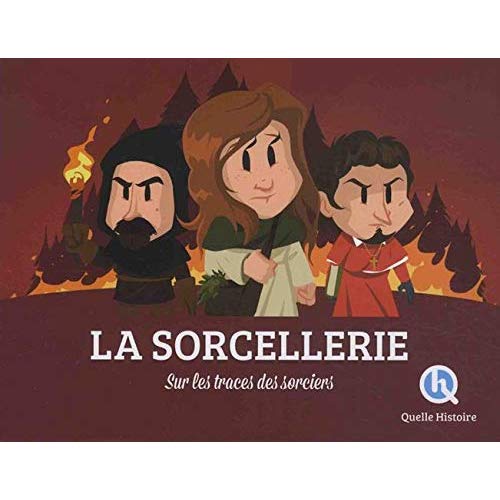 LA SORCELLERIE - SUR LES TRACES DES SORCIERS