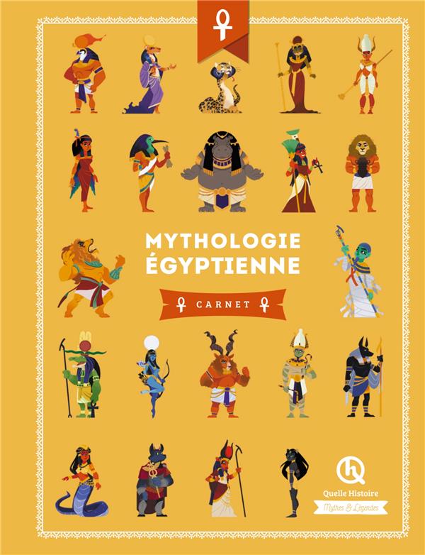 MYTHOLOGIE EGYPTIENNE - CARNET