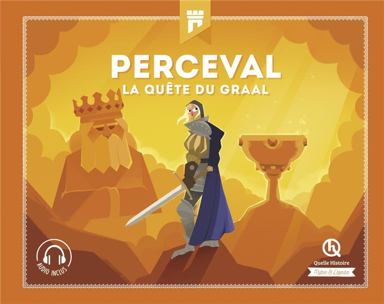 PERCEVAL - LA QUETE DU GRAAL