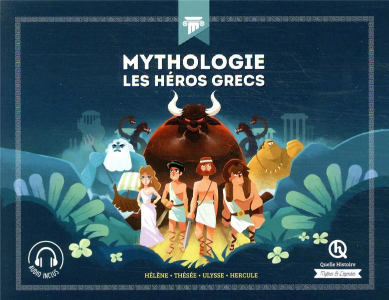 MYTHOLOGIE LES HEROS GRECS (CLASSIQUE +) - HELENE - THESEE - ULYSSE - HERCULE