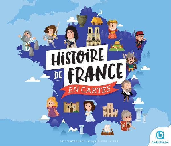 HISTOIRE DE FRANCE EN CARTES