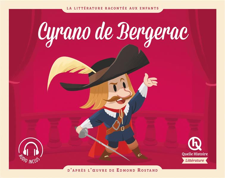 CYRANO DE BERGERAC - D'APRES L'OEUVRE D'EDMOND ROSTAND