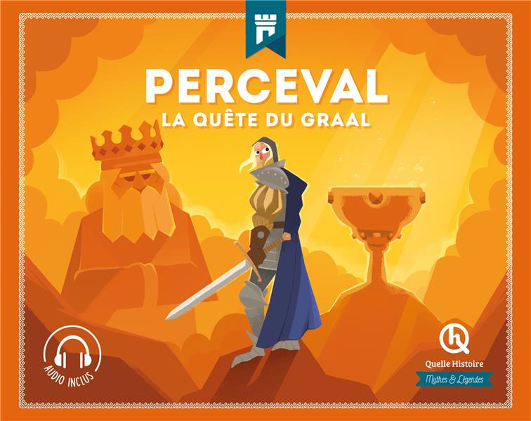 PERCEVAL - LA QUETE DU GRAAL