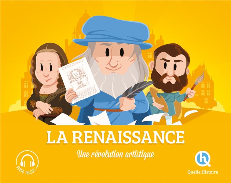 LA RENAISSANCE - UNE REVOLUTION ARTISTIQUE