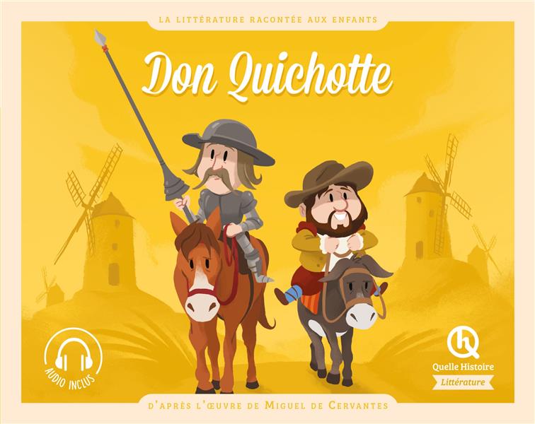 DON QUICHOTTE - D'APRES L'OEUVRE DE MIGUEL DE CERVANTES