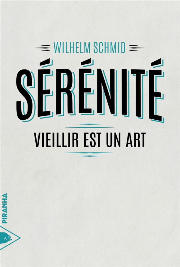 SERENITE - VIEILLIR EST UN ART