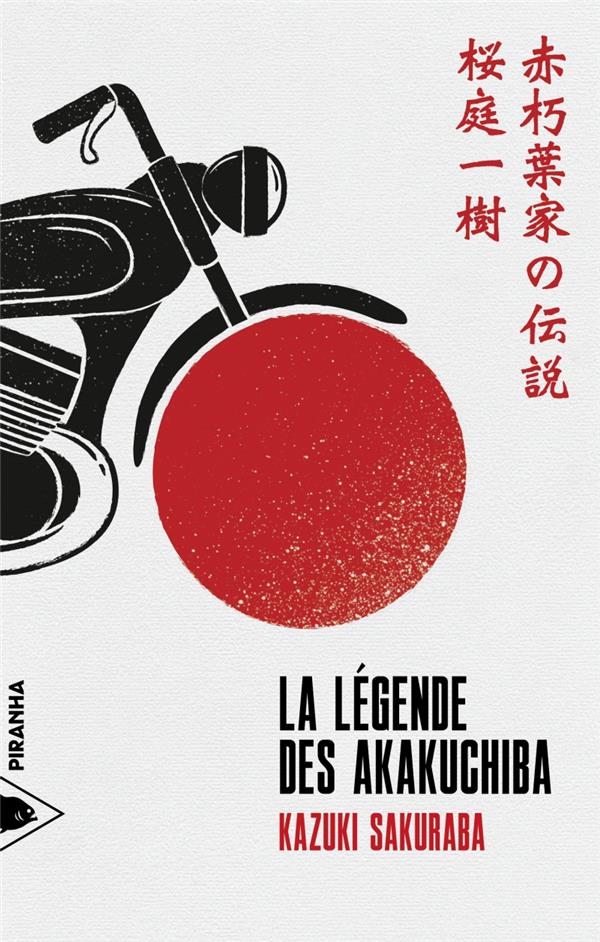 LA LEGENDE DES AKAKUCHIBA