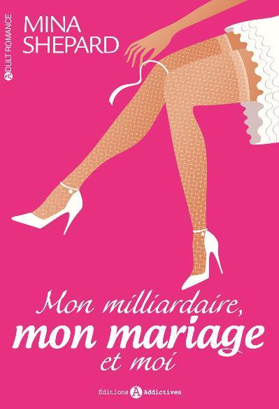 MON MILLIARDAIRE, MON MARIAGE ET MOI