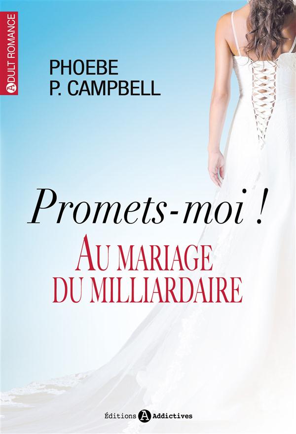 PROMETS-MOI ! AU MARIAGE DU MILLIARDAIRE