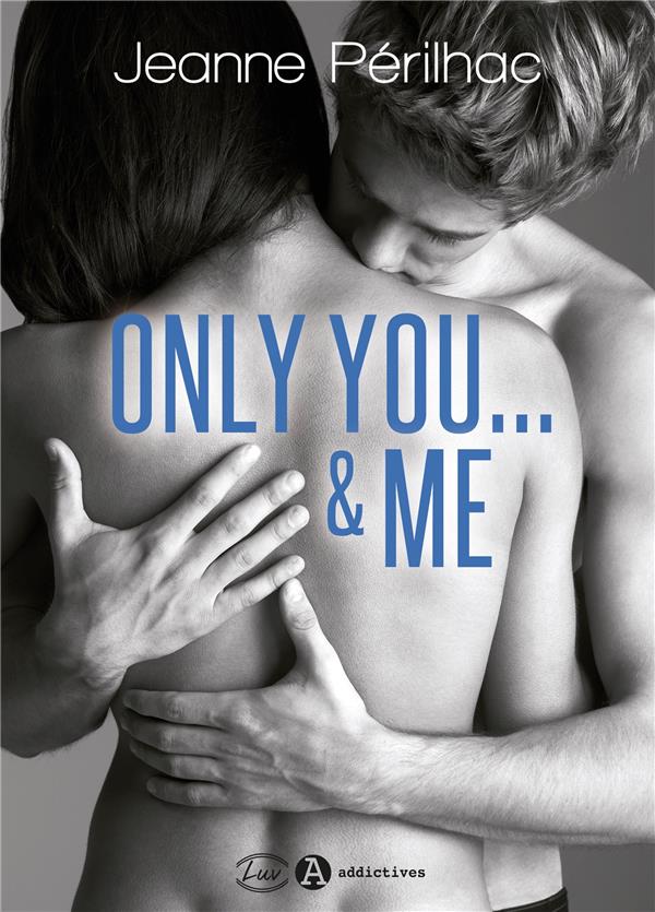 ONLY YOU...& ME