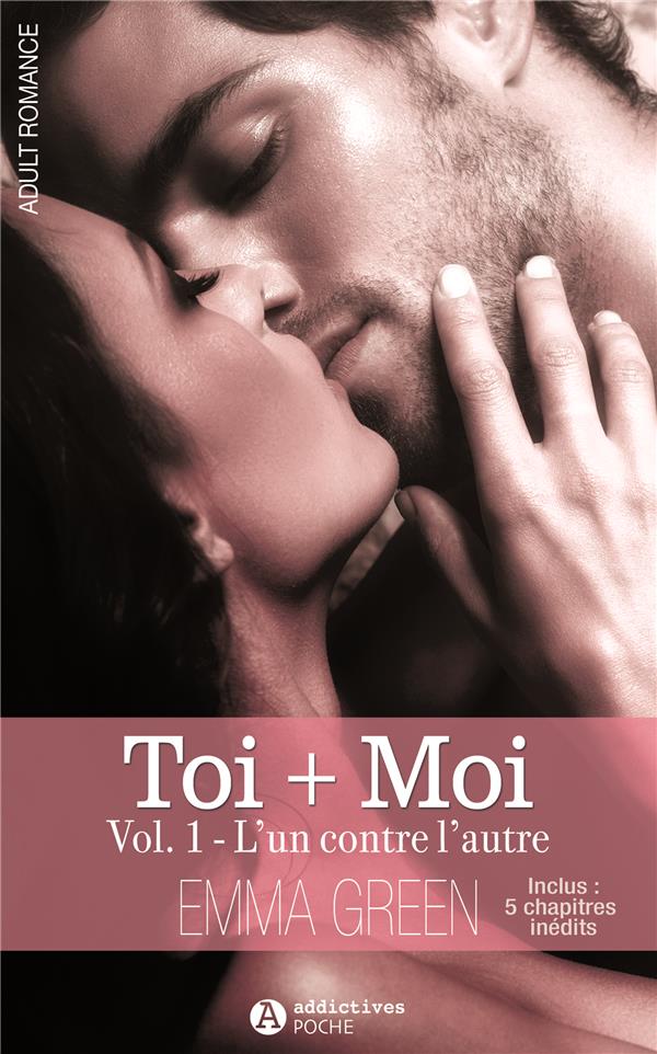 TOI+MOI - L'UN CONTRE L'AUTRE VOLUME 1