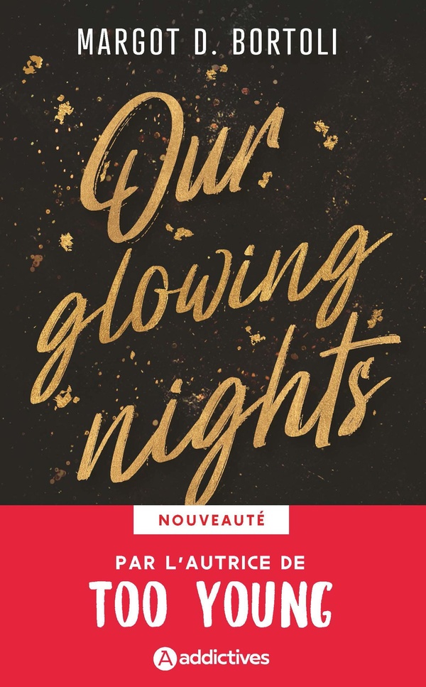OUR GLOWING NIGHTS