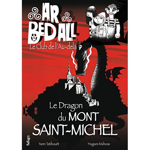 LE DRAGON DU MONT SAINT MICHEL AR BED ALL