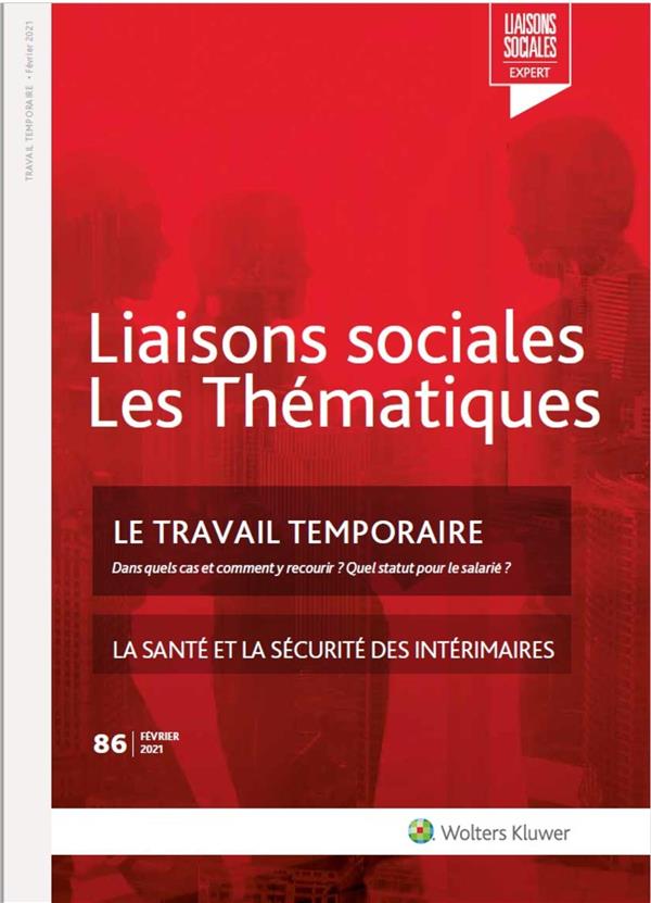 LE TRAVAIL TEMPORAIRE - LA SANTE ET LA SECURITE DES INTERIMAIRES