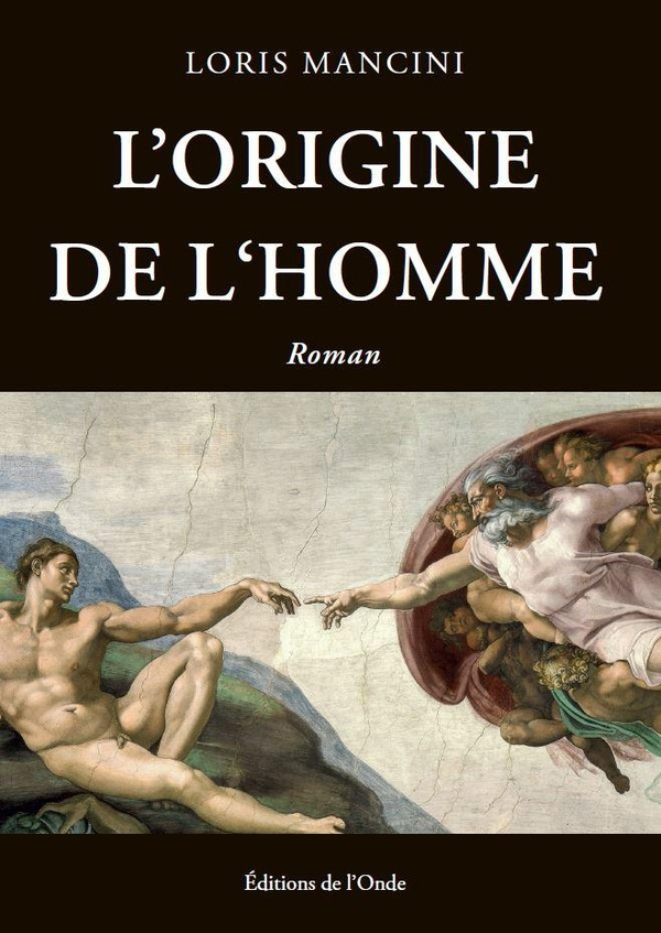 L'ORIGINE DE L'HOMME