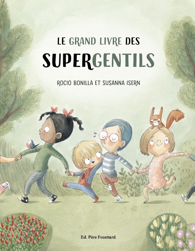 LE GRAND LIVRE DES SUPERGENTILS