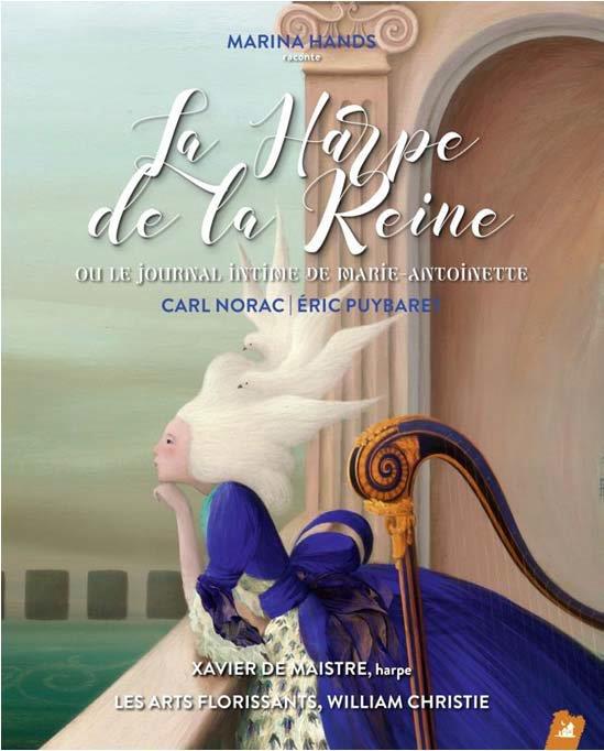LA HARPE DE LA REINE - OU LE JOURNAL INTIME DE MARIE-ANTOINE