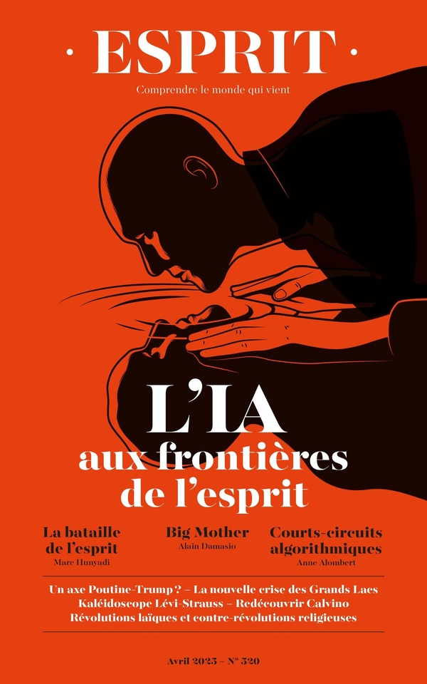 L'INTELLIGENCE ARTIFICIELLE - VOL520 - ESPRIT - AVRIL 2025