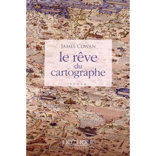 LE REVE DU CARTOGRAPHE