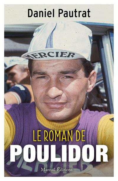 LE ROMAN DE POULIDOR