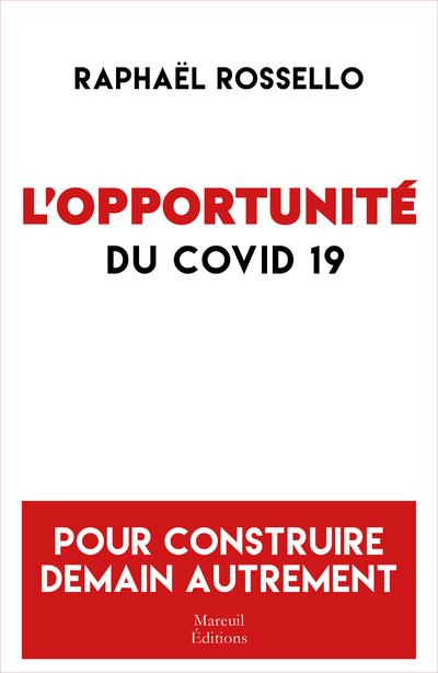 L'OPPORTUNITE DU COVID 19