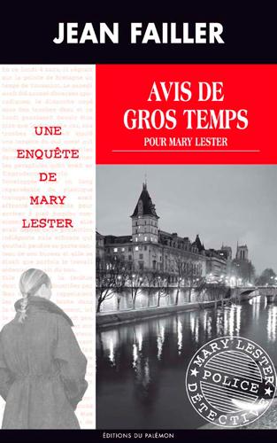 44-AVIS DE GROS TEMPS POUR MARY LESTER