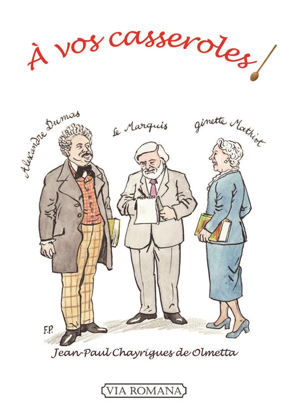 A VOS CASSEROLES !