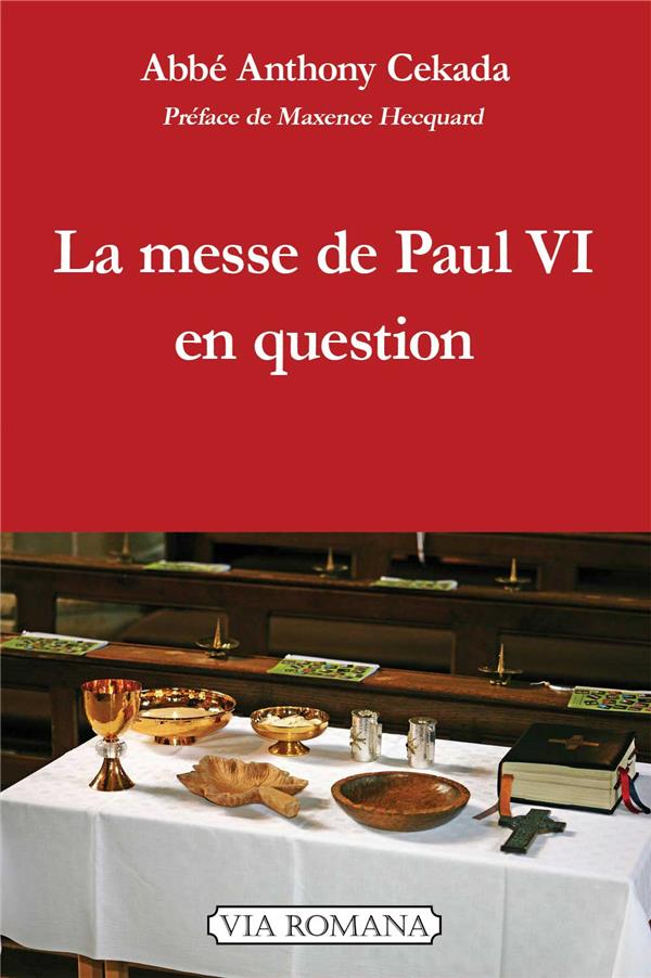 LA MESSE DE PAUL VI EN QUESTION