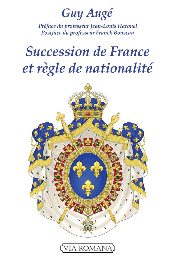 SUCCESSION DE FRANCE ET REGLE DE NATIONALITE