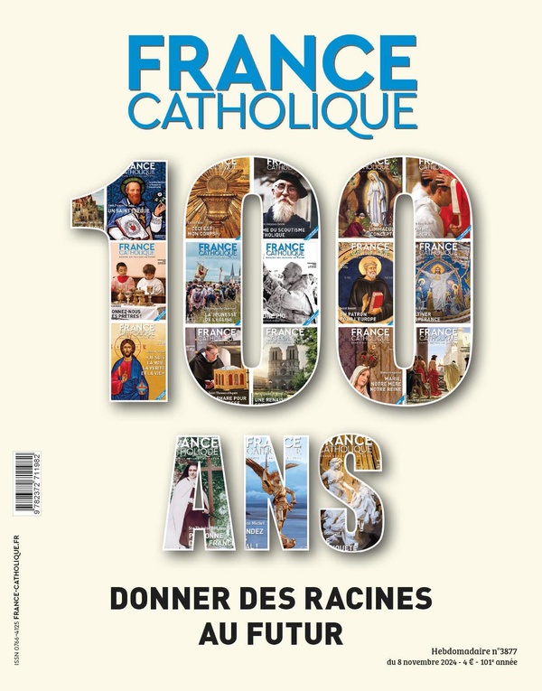 FRANCE CATHOLIQUE. NUMERO SPECIAL CENTENAIRE