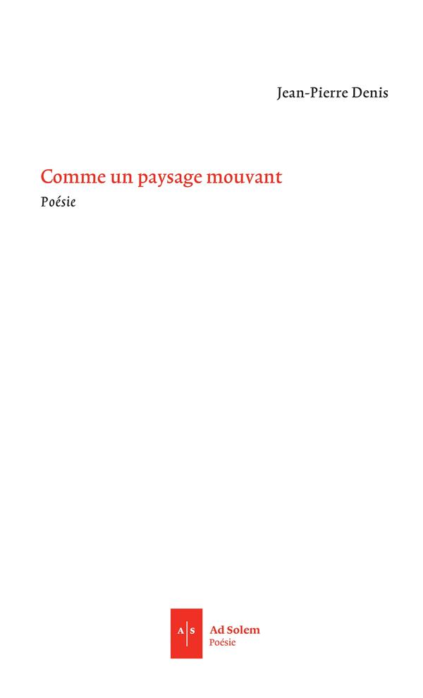 COMME UN PAYSAGE MOUVANT