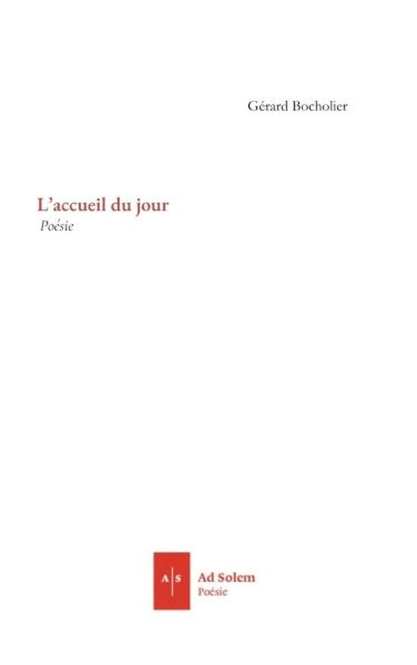 L'ACCUEIL DU JOUR