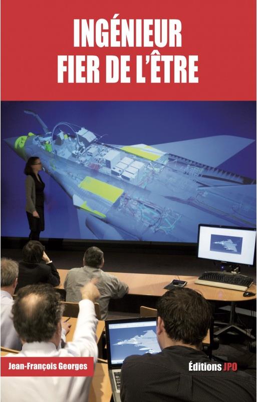 INGENIEUR ET FIER DE L'ETRE