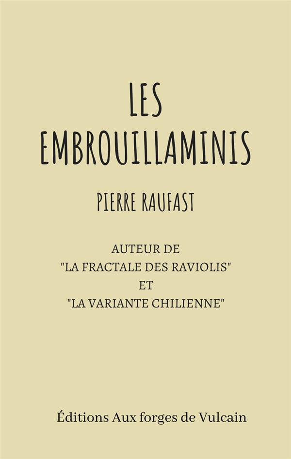 LES EMBROUILLAMINIS