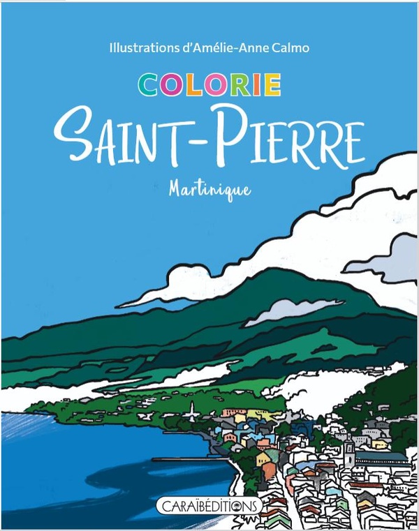 COLORIE SAINT-PIERRE MARTINIQUE