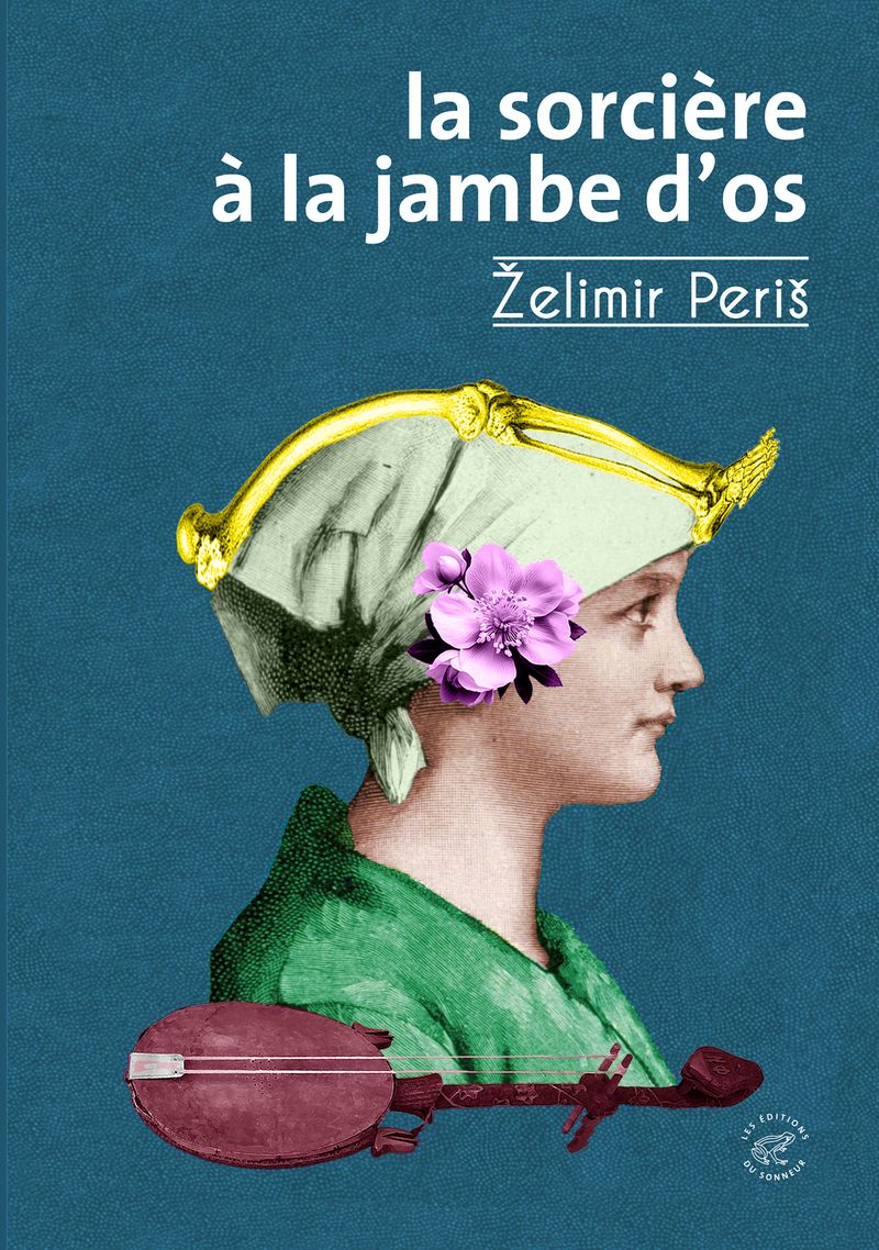 LA SORCIERE A LA JAMBE D'OS