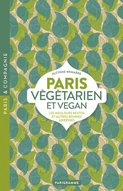 PARIS VEGETARIEN ET VEGAN