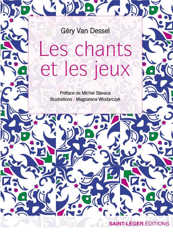 CHANTS ET LES JEUX (LES)