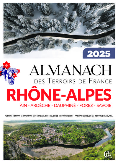 ALMANACH RHONE ALPES (FOREZ, AIN, SAVOIE, DAUPHINE, ARDECHE) 2025