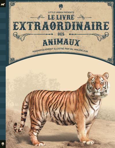 LE LIVRE EXTRAORDINAIRE DES ANIMAUX