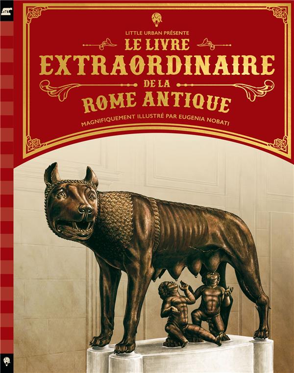 LE LIVRE EXTRAORDINAIRE DE LA ROME ANTIQUE