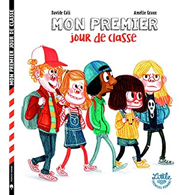 MON PREMIER JOUR DE CLASSE