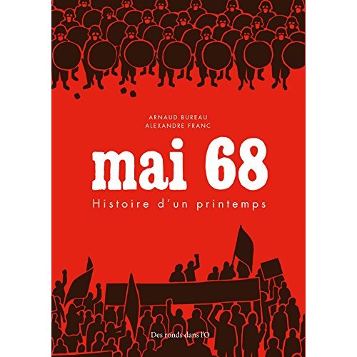 MAI 68 - HISTOIRE D'UN PRINTEMPS