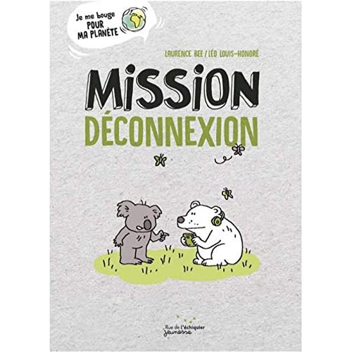 MISSION DECONNEXION