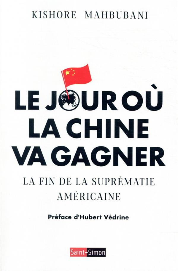 LE JOUR OU LA CHINE VA GAGNER