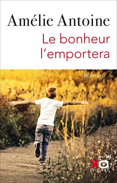 LE BONHEUR L'EMPORTERA